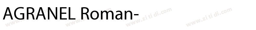 AGRANEL Roman字体转换